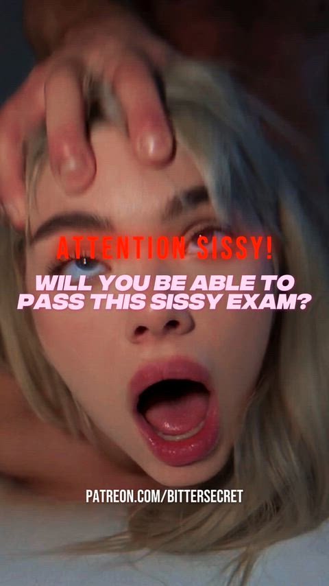 Did you passed the exam sissy? 🥵 — femboy