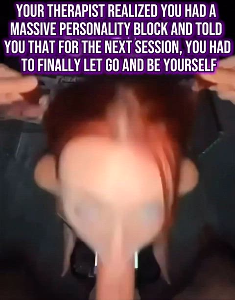 Your therapist told you to "unmask" you're true self...
